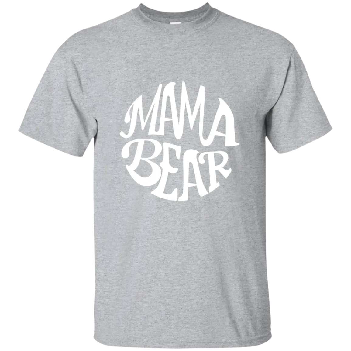 Mama Bear  Cotton T-Shirt