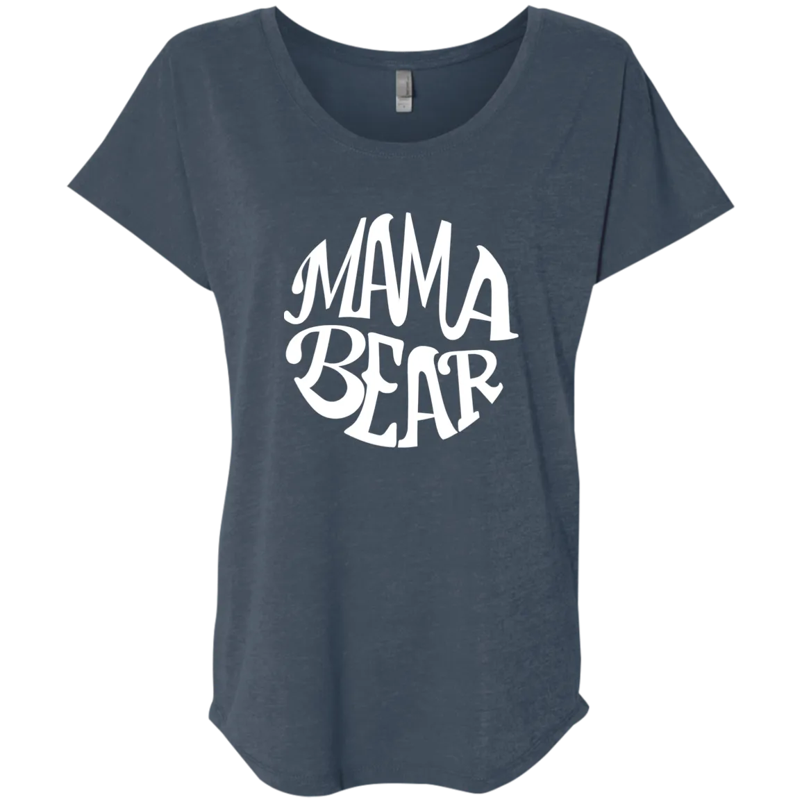 Mama Bear  Ladies' Triblend Dolman Sleeve