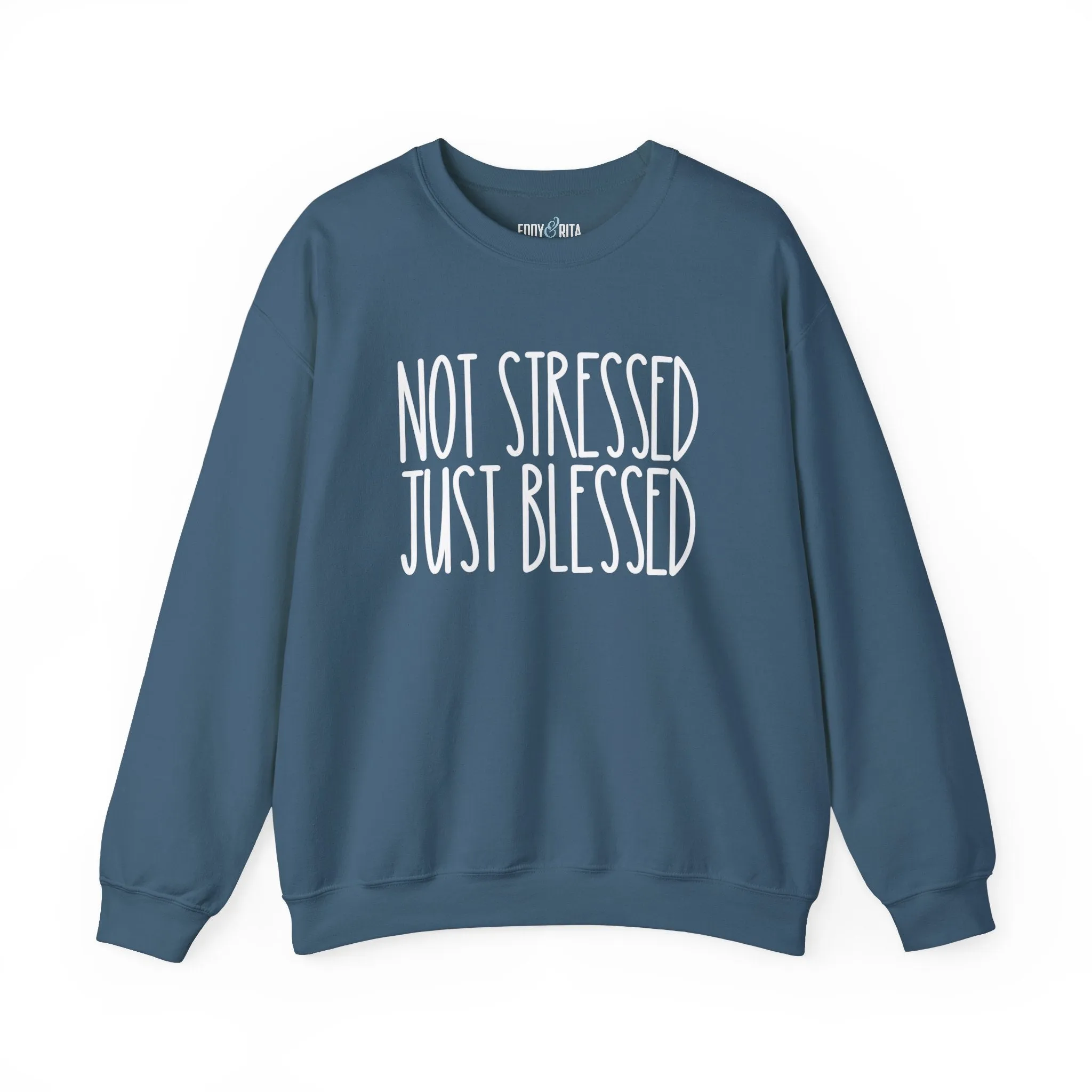 Women’s Heavy Sweatshirt – “Not Stressed Just Blessed” | Cozy and Inspirational Pullover